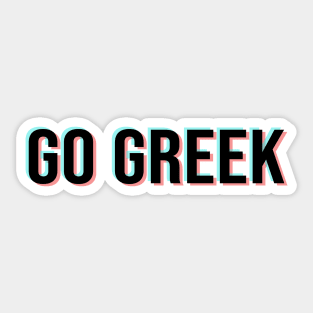 3D GO GREEK Sticker